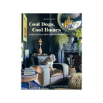 'Cool Dogs, Cool Homes: Living in Style with Your Pet Pooch' Book | Geraldine James