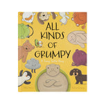 All Kinds of Grumpy' Book | Kitty Pawson, Pauline Gregory