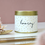 'Hooray!' Tin Candle | Grapefruit, Watermelon & Patchouli