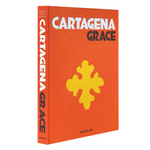 'Cartagena Grace' Book | Lauren Santo Domingo, Johanna Ortiz