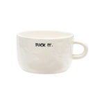 'F*ck It' Cappuccino Mug
