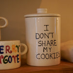 'I Don't Share' Cookie Jar