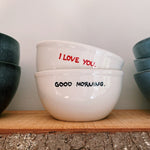 'I Love You' Ceramic Bowl | White