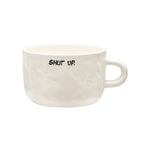 'Shut Up' Cappuccino Mug