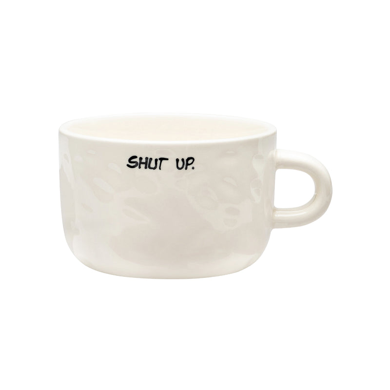 'Shut Up' Cappuccino Mug