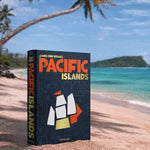 'Pacific Islands: James Cook Voyages' Book | Nicholas Thomas