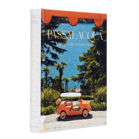 'Passalacqua: A Love Letter to Lake Como' Book | Daria Reina, Andrea Ferolla