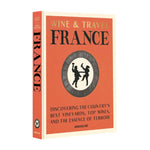 'Wine & Travel France' Book | Enrico Bernardo