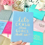 A5 Inspire Her Lined Journal | Let's Crush These Goals | Cornflower Blue