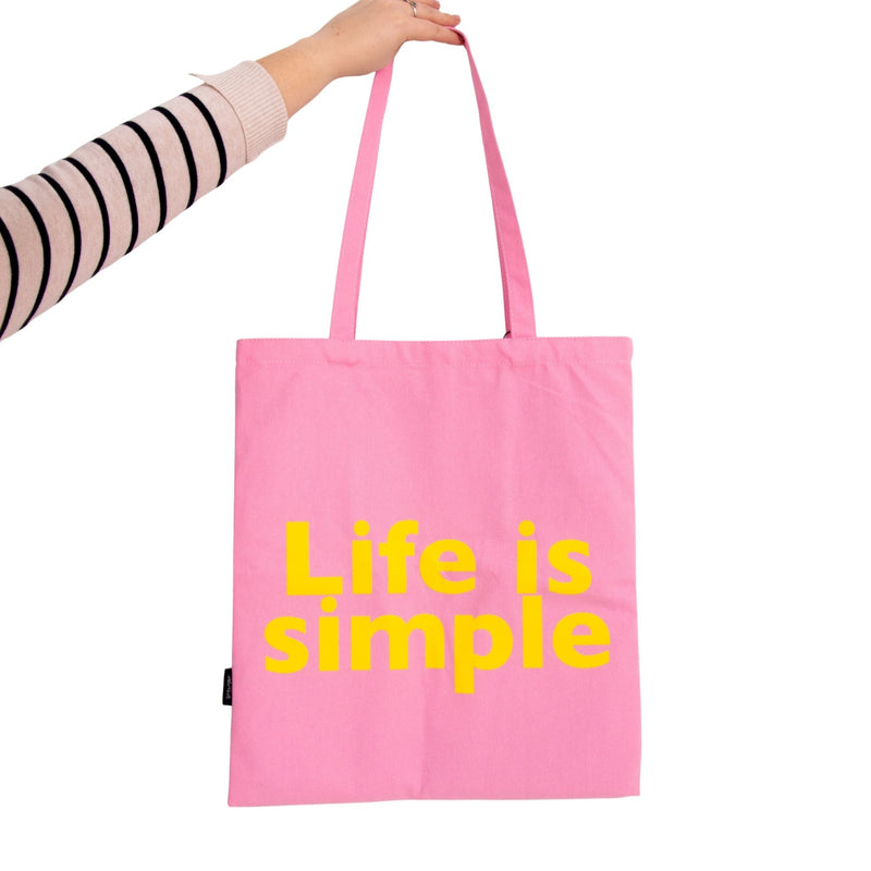 'Life Is Simple' Tote Bag | Pink