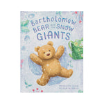 'Bartholomew Bear and the Snow Giants' Book | Meredith Vigh, Ocean Hughes