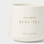 'You Are My Best-Tea' Porcelain Mug | White & Gold