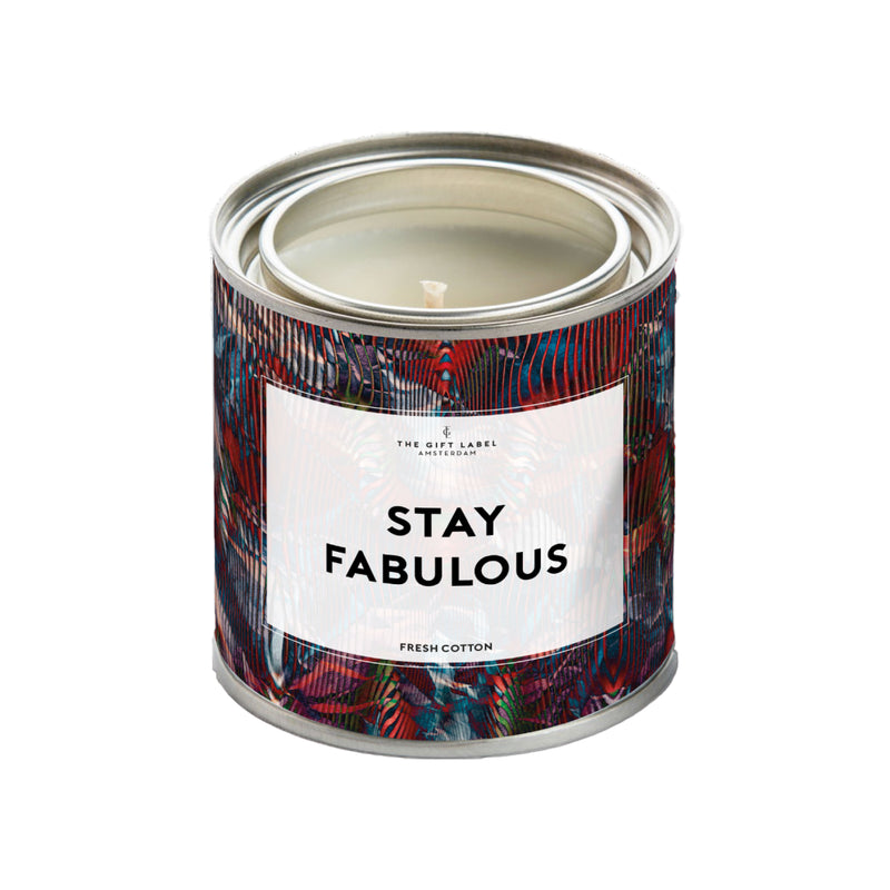 'Stay Fabulous' Candle Tin | Fresh Cotton | 310g