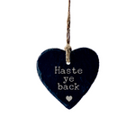 'Haste Ye Back' Engraved Christmas Tree Decoration | Slate