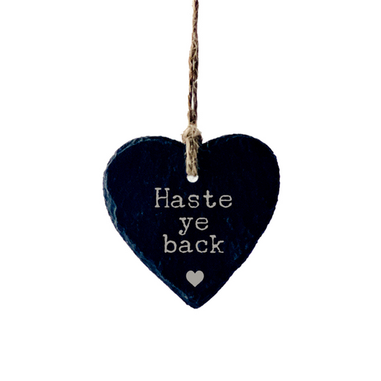 Hanging 'Haste Ye Back' Decoration | Slate