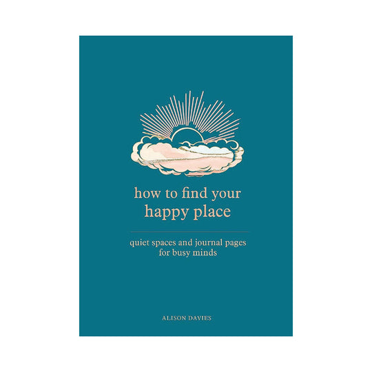 'How to Find Your Happy Place' Book | Alison Davies