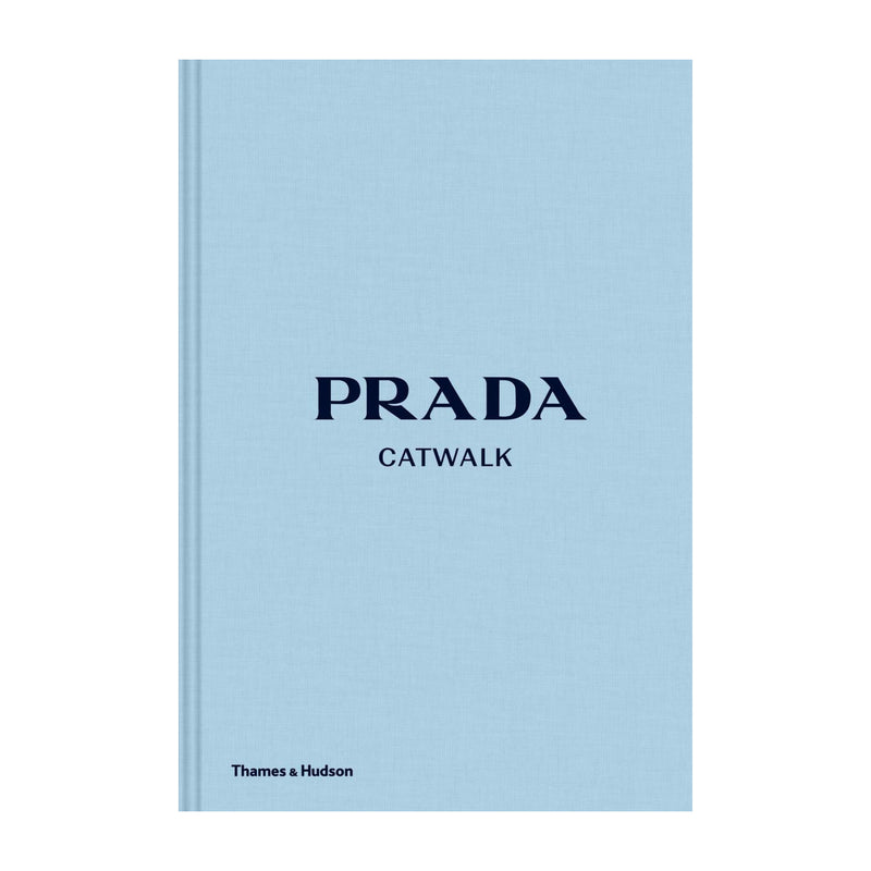 Prada: Catwalk | Susannah Frankel