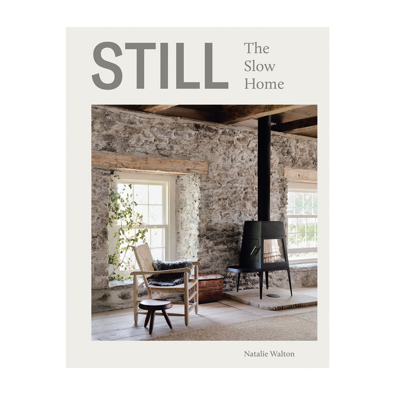 'Still: The Slow Home' Book | Natalie Walton