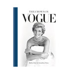 'The Crown in Vogue' Book | Robin Muir, Josephine Ross