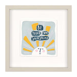 'Be Your Own Sunshine' Wall Art | Esme Lintin