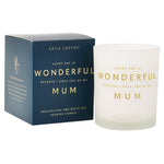 Sentiment Jar Candle | Every Day is Wonderful Because I Have You as My Mum