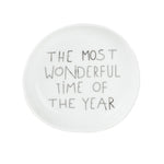 Porcelain 'The Most Wonderful Time of the Year' Dip Bowl